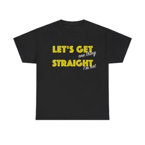 Let's get one thing straight