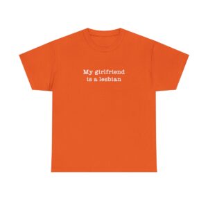 My Girlfriend is a lesbian