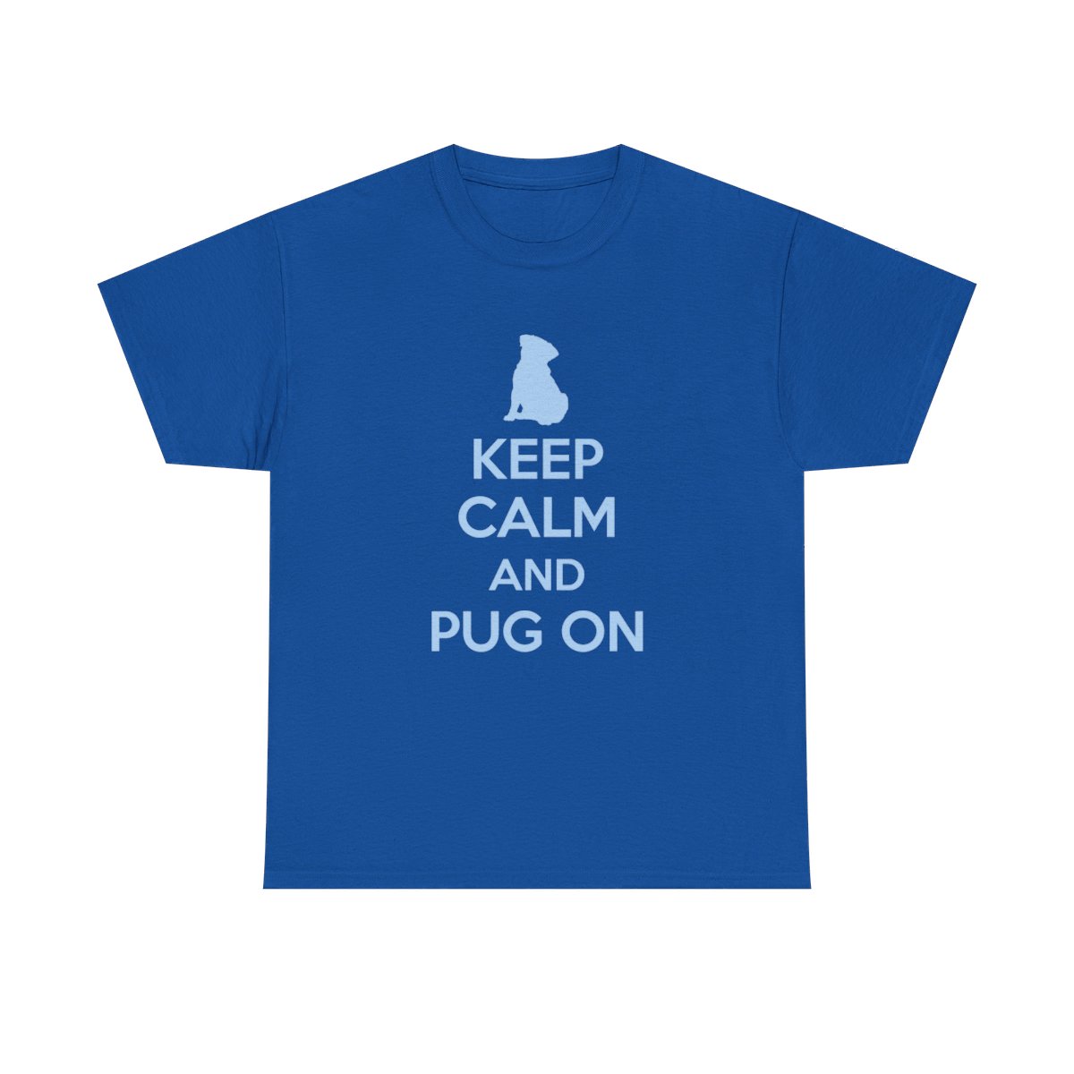 Keep Calm and Pug on - Bild 109