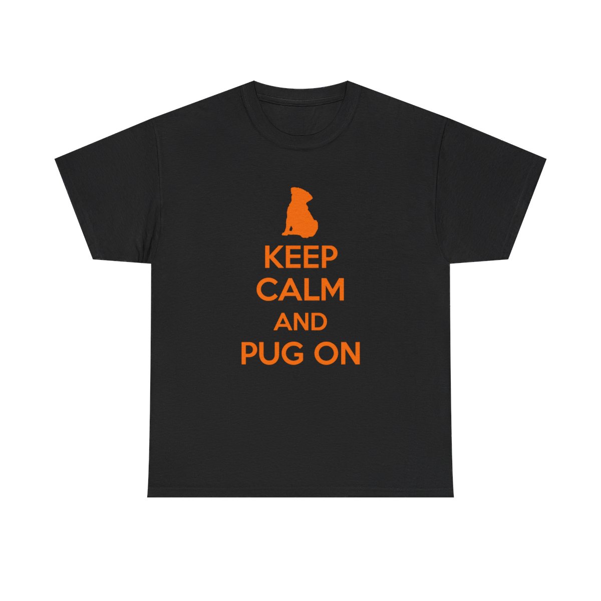 Keep Calm and Pug on