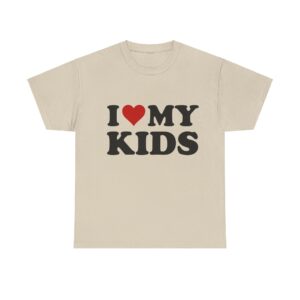 I Love My Kids