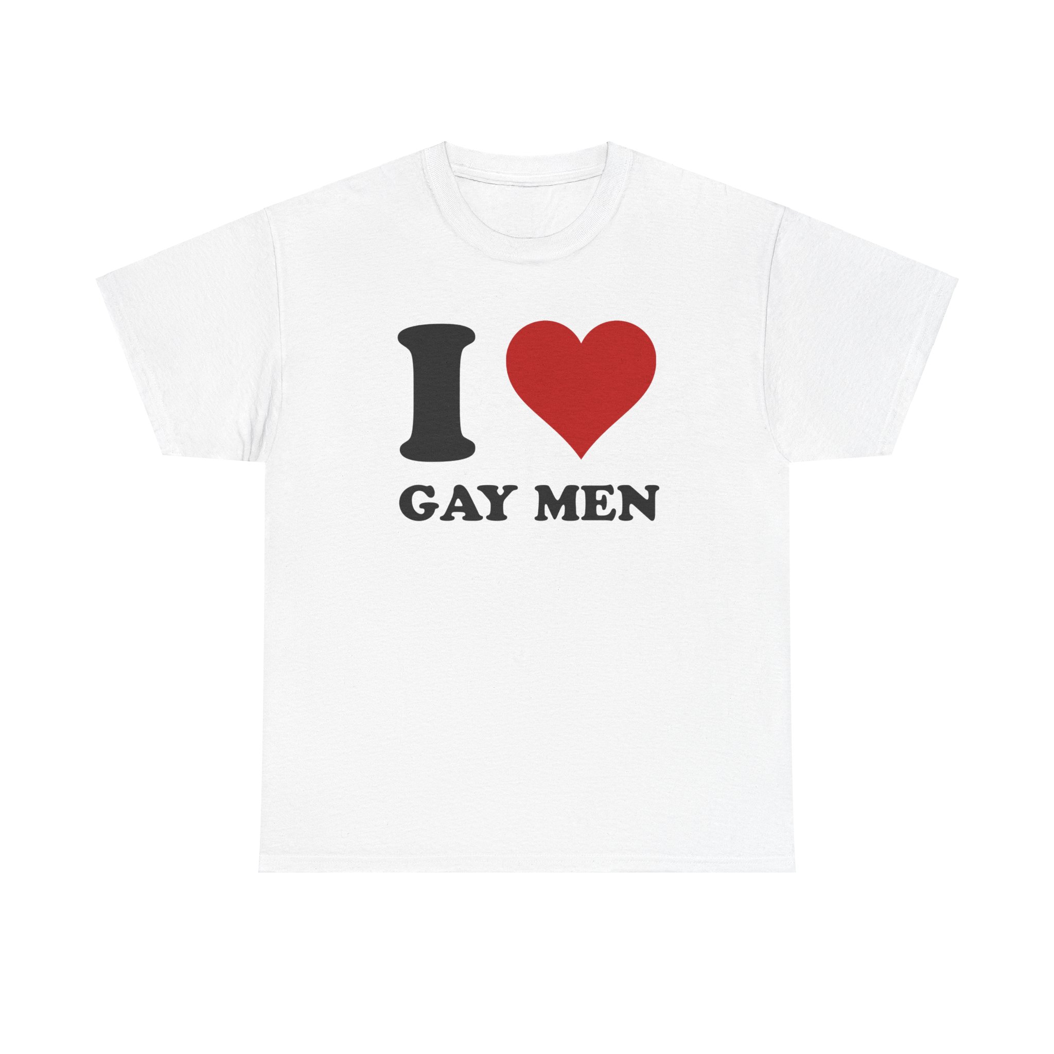 I Love Gay Men